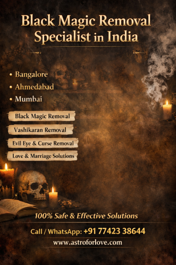 Black Magic Removal Specialist in India