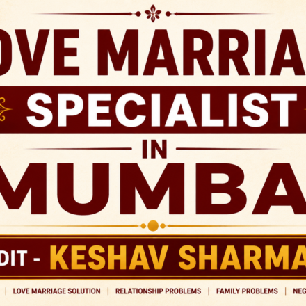 Love marriage specialist in Mumbai.