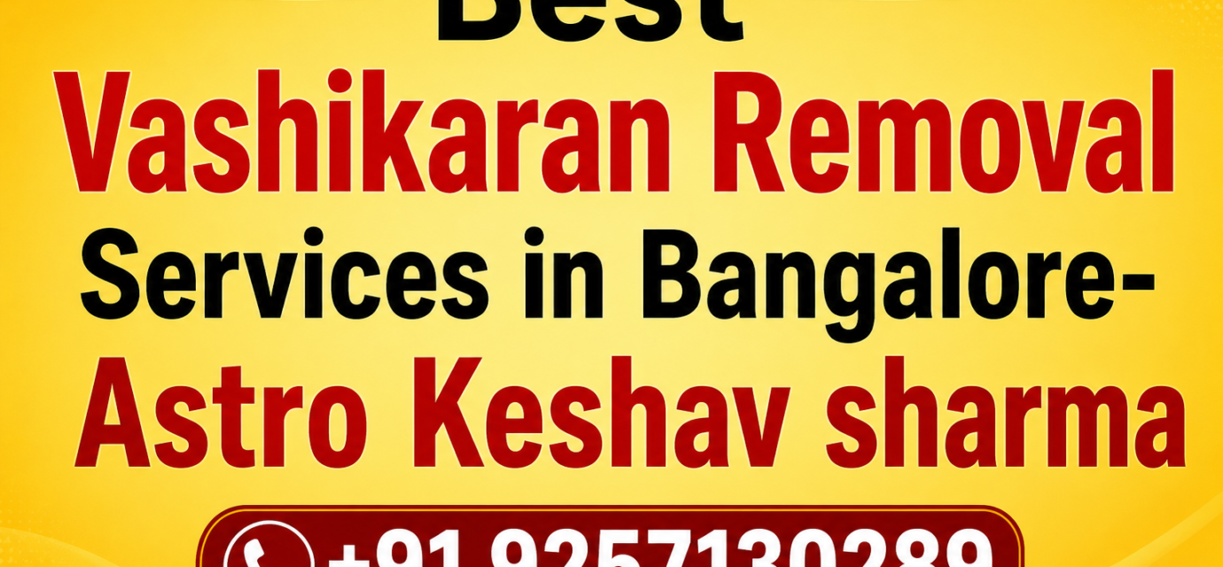 Vashikaran Removal Services in Bangalore